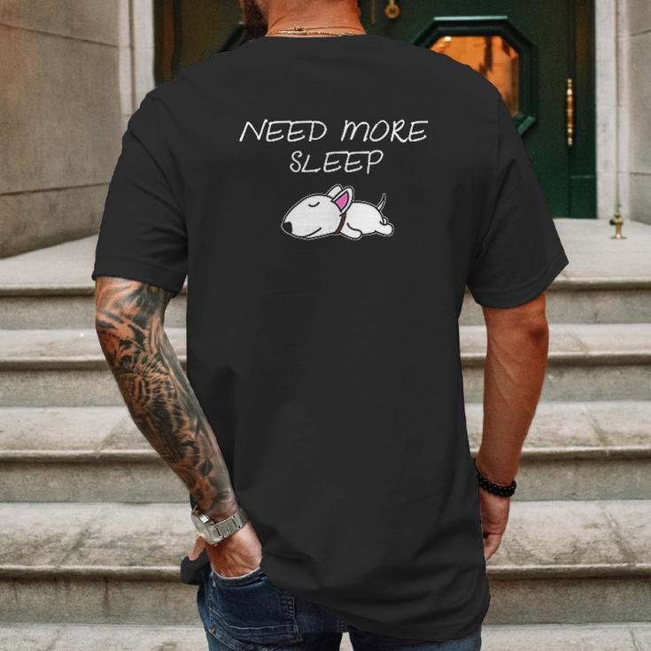 Bull Terrier Puppy Need More Sleep Pajama For Bedtime Mens Back Print T-shirt Gifts for Men