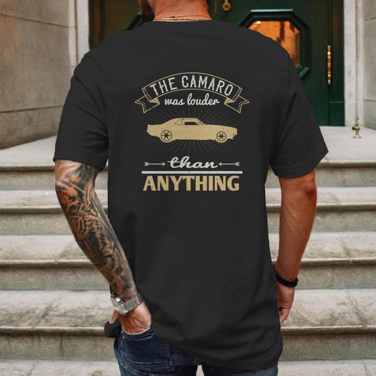 The Camaro Was Louder Than Anything Mens Back Print T-shirt Gifts for Men