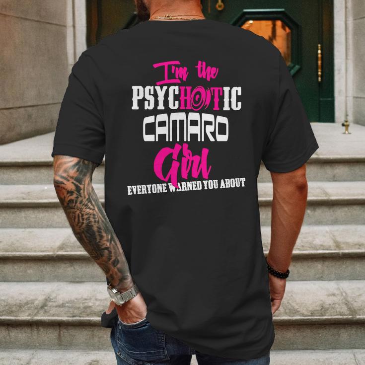 Camaro - Camaro - Im The Psychotic Camaro Girl T-Shirt Mens Back Print T-shirt Gifts for Men