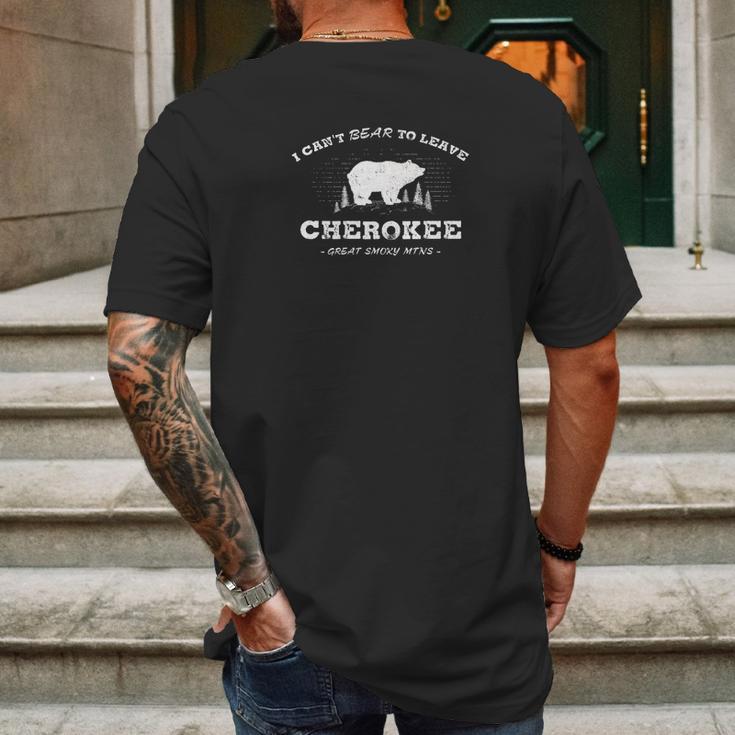 Cant Bear To Leave Cherokee North Carolina Mens Back Print T-shirt Gifts for Men