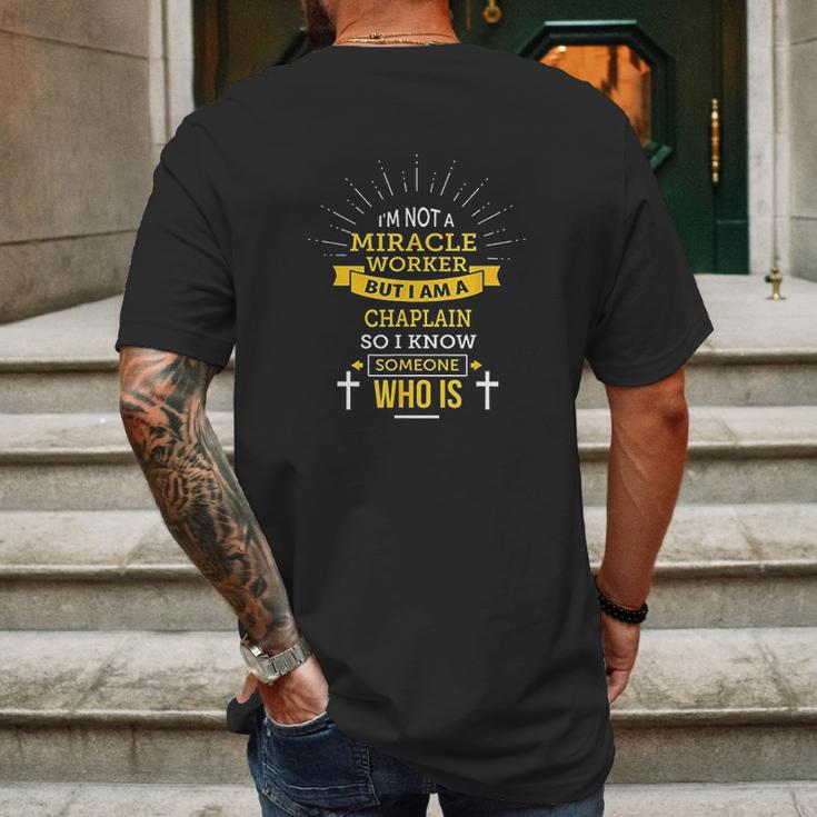 Chaplain Appreciation Miracle Worker Mens Back Print T-shirt Gifts for Men