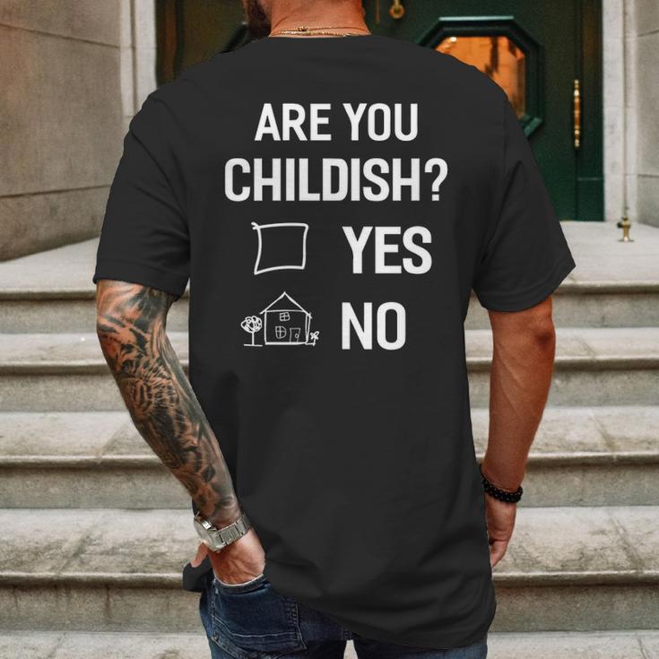 Are You Childish Mens Back Print T-shirt Gifts for Men