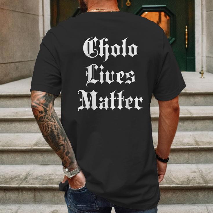 Cholo Lives Matter Old English Joke Gift Mexico Mens Back Print T-shirt Gifts for Men