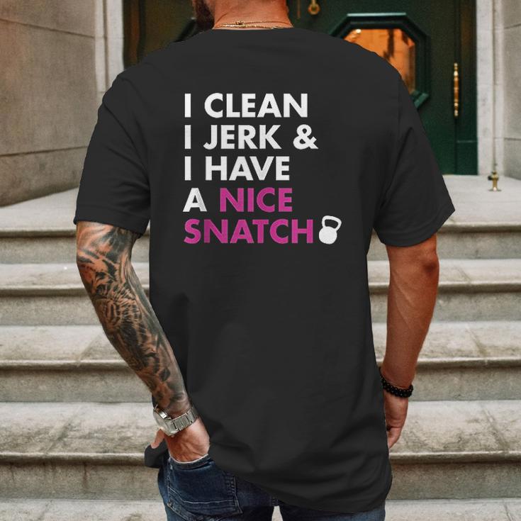 I Clean I Jerk And I Have A Nice Snatch Mens Back Print T-shirt Gifts for Men