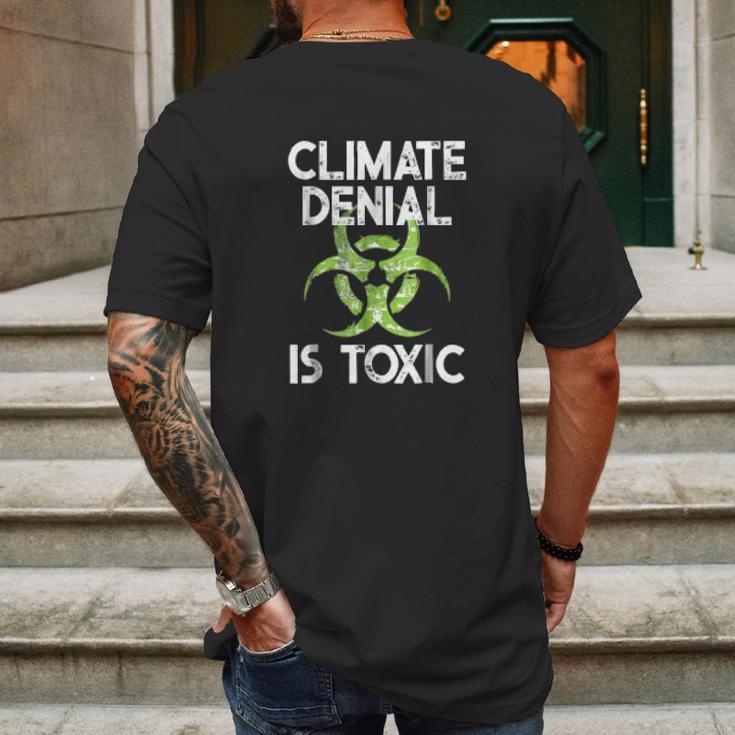 Climate Denial Is Toxic Climate Change Awareness Mens Back Print T-shirt Gifts for Men