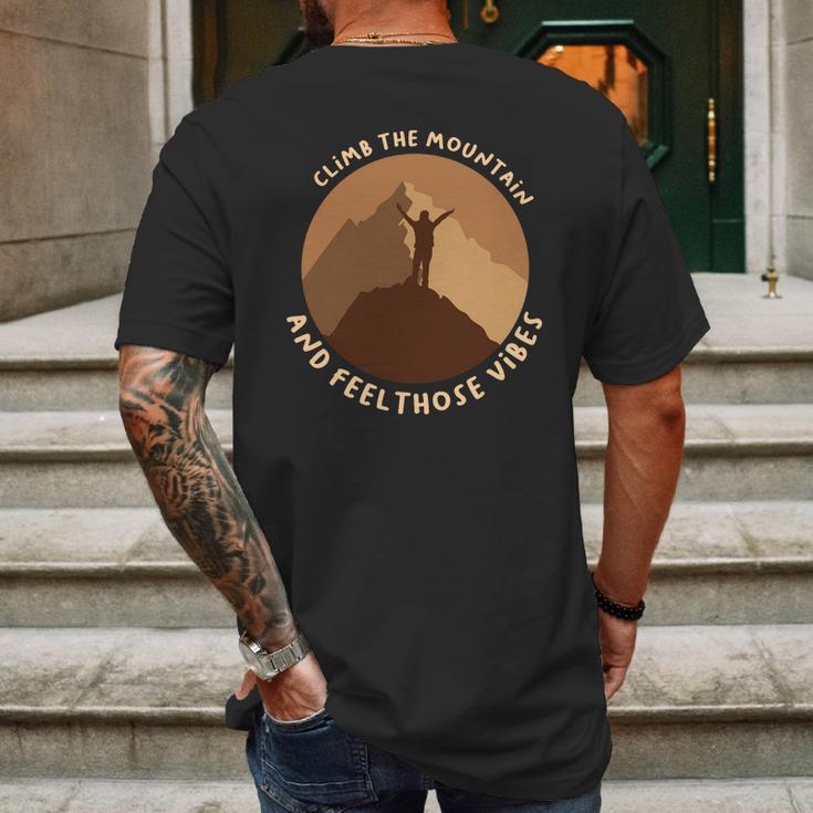 Climb The Mountain And Feel Those Vibes Camping Mens Back Print T-shirt Gifts for Men