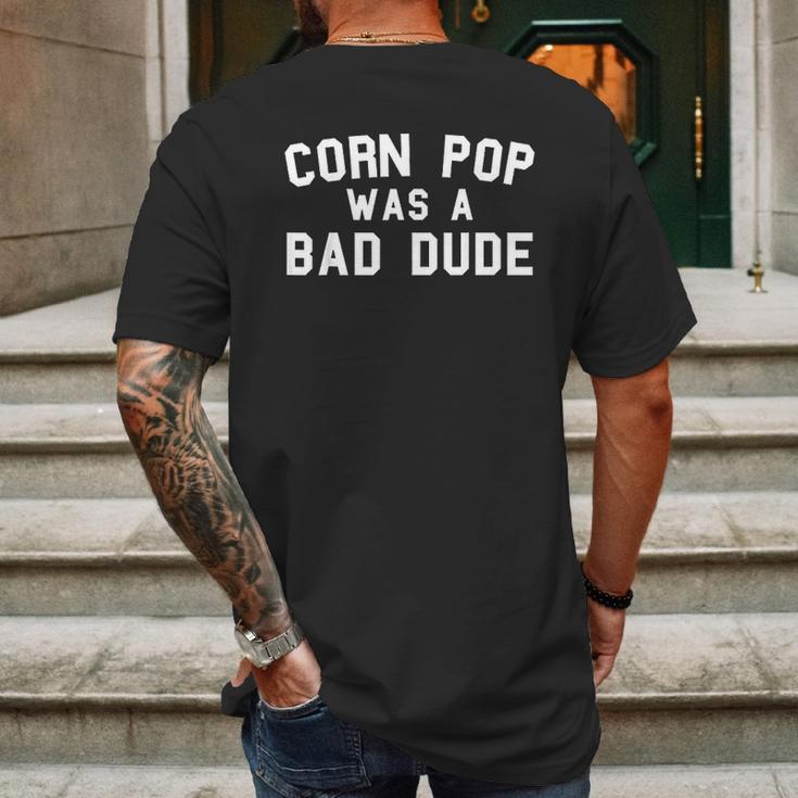 Corn Pop Was A Bad Dude Mens Back Print T-shirt Gifts for Men