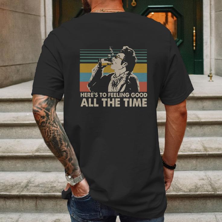 Cosmo Kramer Here’S To Feeling Good All The Time Vintage Shirt Mens Back Print T-shirt Gifts for Men