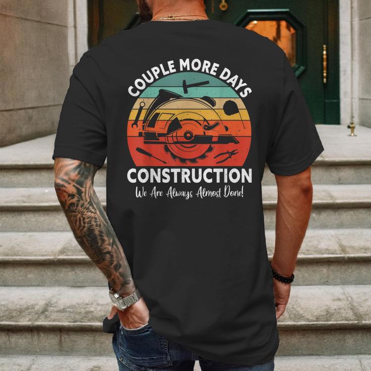 Couple More Days Construction We’Re Always Almost Done Retro Mens Back Print T-shirt Gifts for Men