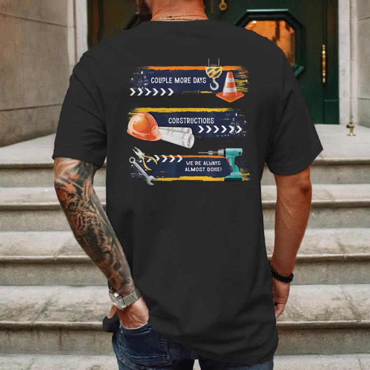 Mens Couple More Days Construction We’Re Always Almost Done Mens Back Print T-shirt Gifts for Men