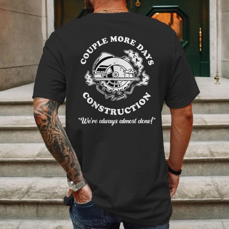 Couple More Days Construction We’Re Always Almost Done V19 Mens Back Print T-shirt Gifts for Men