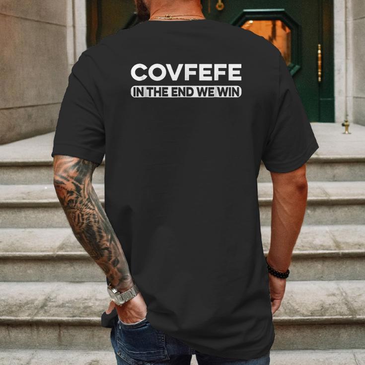 Covfefe In The End We Win Mens Back Print T-shirt Gifts for Men