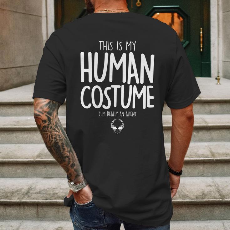 Cute Halloween Funny Halloween Day This Is My Human Costume Im Really An Alie Mens Back Print T-shirt Gifts for Men