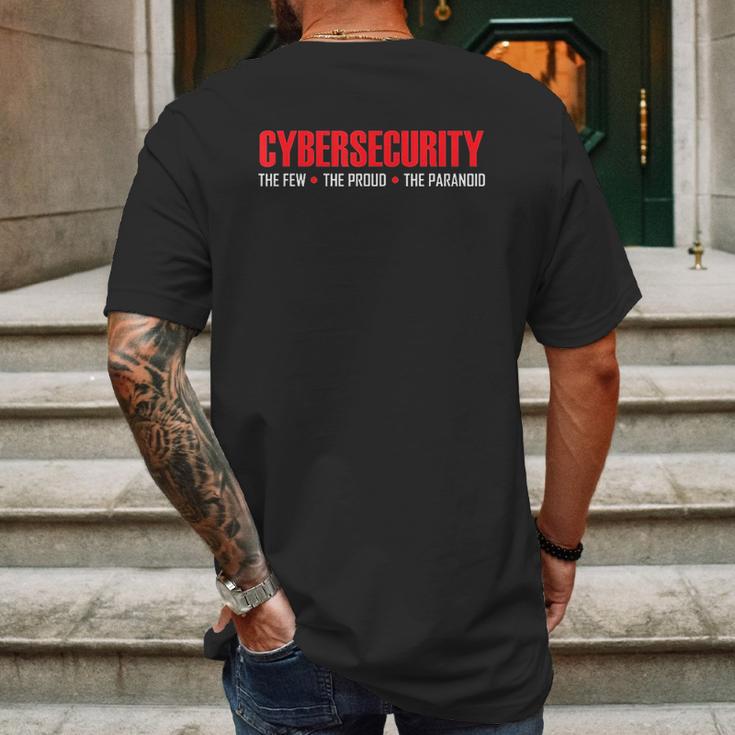 Cybersecurity The Few The Proud The Paranoid Mens Back Print T-shirt Gifts for Men