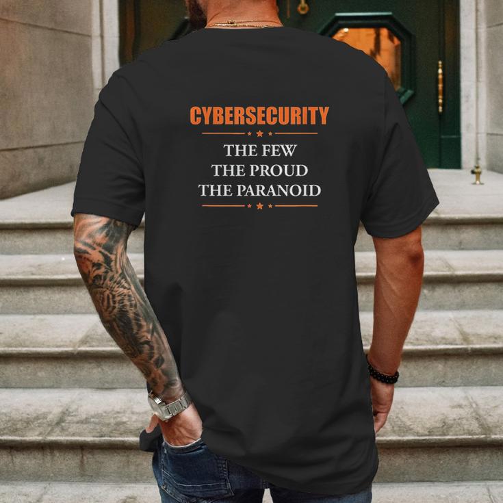 Cybersecurity The Few The Proud The Paranoid Funny Mens Back Print T-shirt Gifts for Men