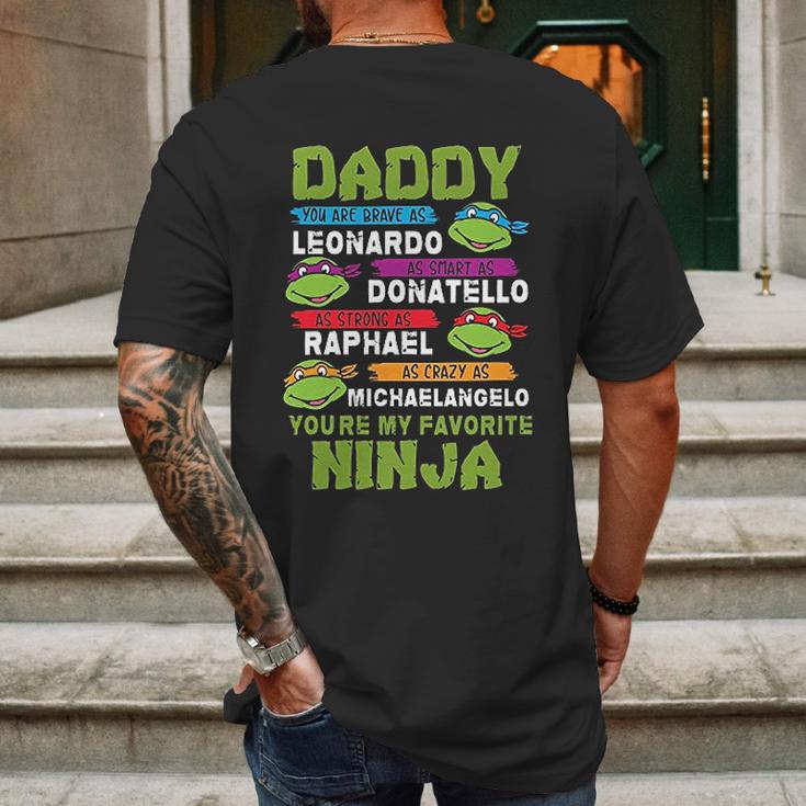 Daddy You Are My Favorite For Super Ninja Mens Back Print T-shirt Gifts for Men