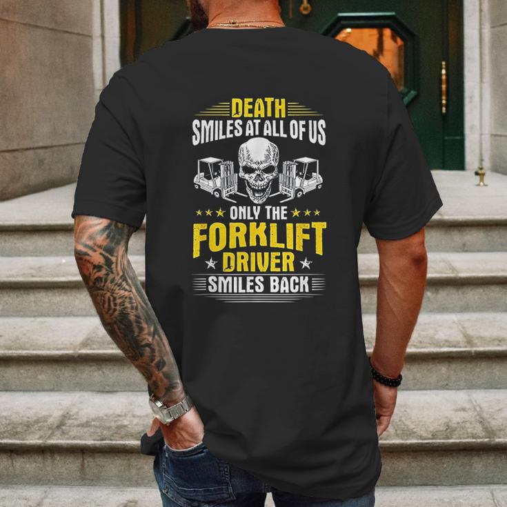 Death Smiles At All Of Us Forklift Driver Mens Back Print T-shirt Gifts for Men