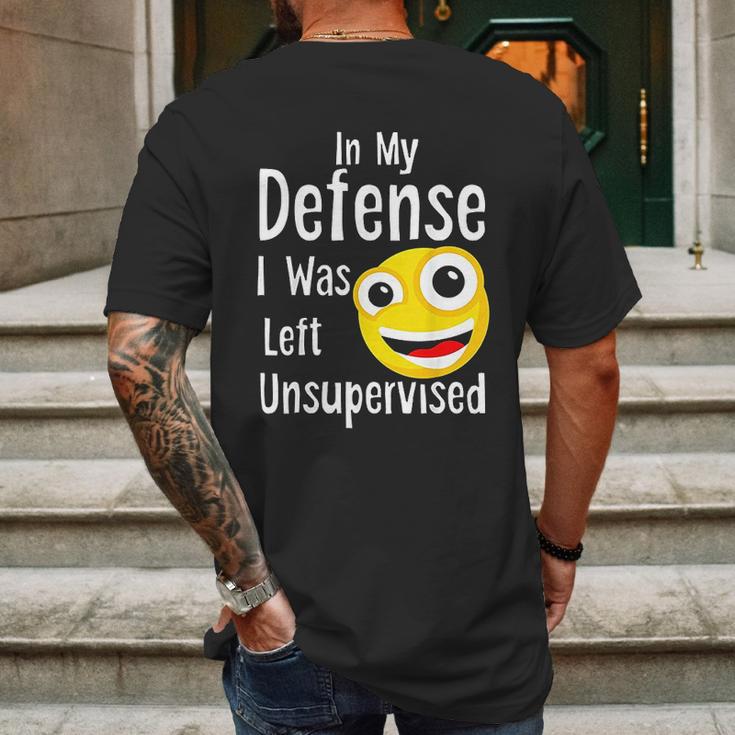 In My Defense I Was Left Unsupervised Funny Emoji Mens Back Print T-shirt Gifts for Men