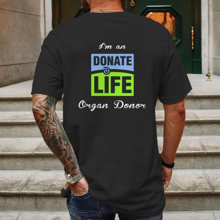 I Am An Donate Life Organ Donor Mens Back Print T-shirt Gifts for Men