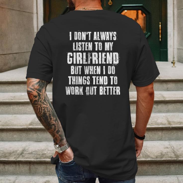 I Dont Always Listen To My Girlfriend But When I Do Things Mens Back Print T-shirt Gifts for Men