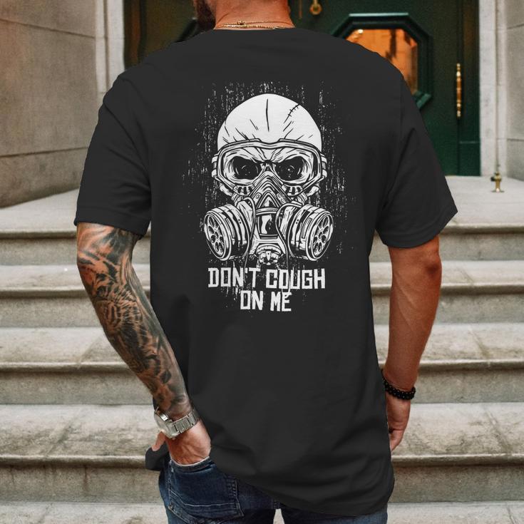 Dont Cough On Me Funny Virus Grunge Mens Back Print T-shirt Gifts for Men