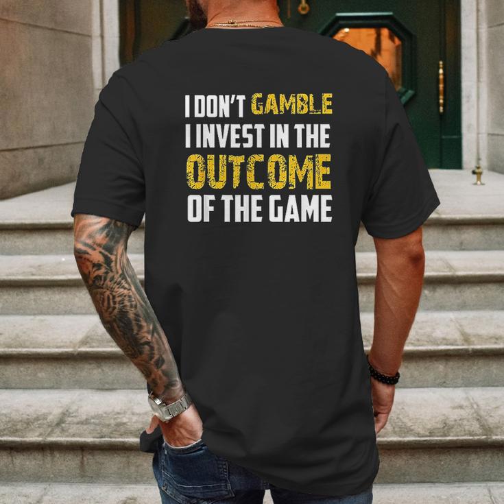 I Dont Gamble I Invest Mens Back Print T-shirt Gifts for Men