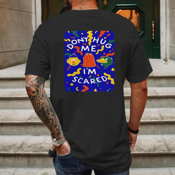 Dont Hug Me Im Scared T-Shirt Mens Back Print T-shirt Gifts for Men