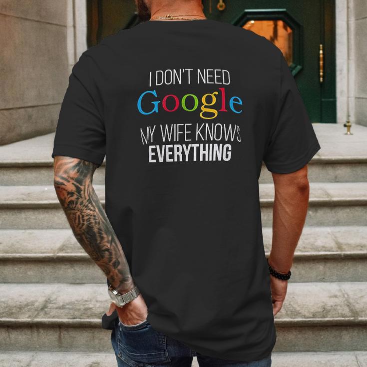 I Dont Need Google Mens Back Print T-shirt Gifts for Men