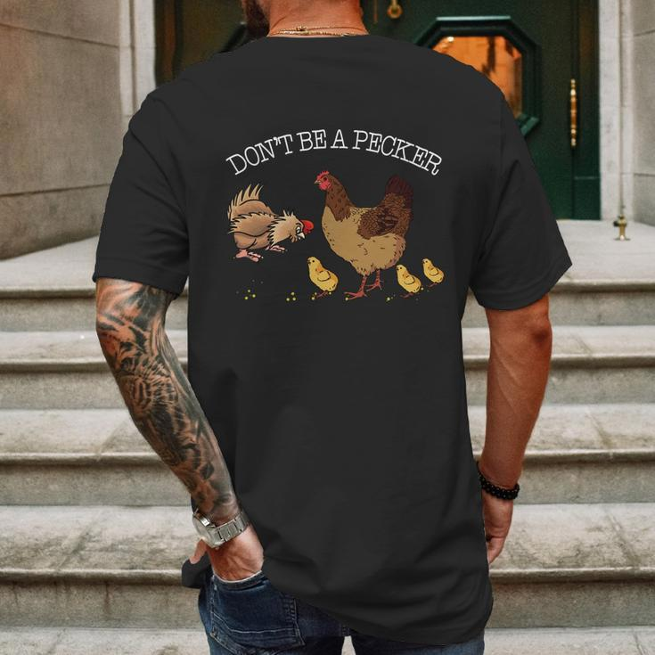 Dont Be A Pecker Funny Pet Mens Back Print T-shirt Gifts for Men