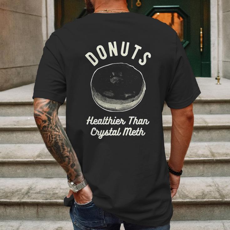 Mens Donuts Healthier Than Crystal Meth Mens Back Print T-shirt Gifts for Men