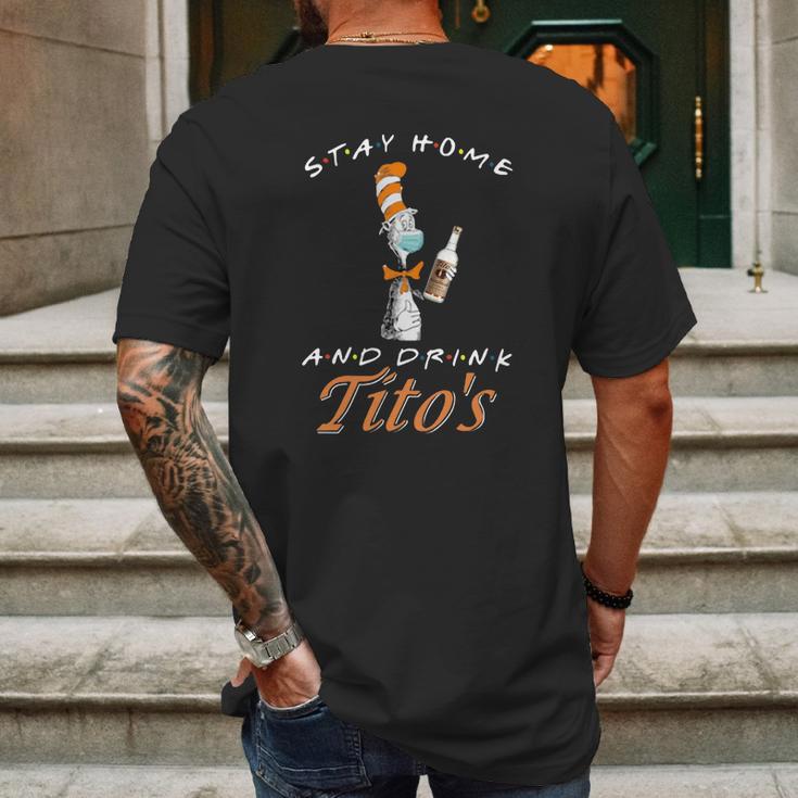 Dr Seuss Stay Home And Drink Tito’S Coronavirus Shirt Mens Back Print T-shirt Gifts for Men