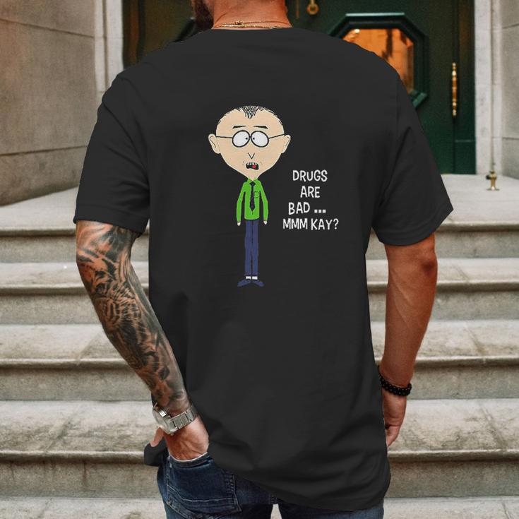 Drugs Are Bad Mkay Mr Mackey South Park Classic Guys Mens Back Print T-shirt Gifts for Men