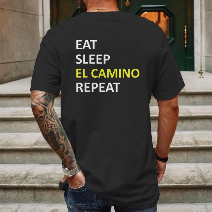 Eat Sleep El Camino Repeat Mens Back Print T-shirt Gifts for Men