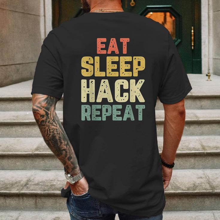 Eat Sleep Hack Hacker Hacking Funny Gift Vintage Mens Back Print T-shirt Gifts for Men