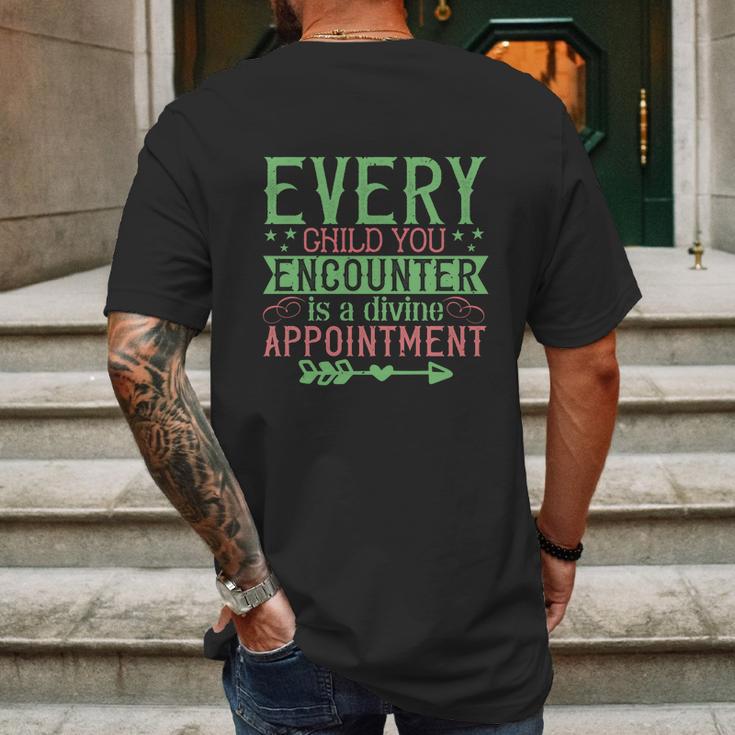 Every Child You Encounter Is A Divine Appointment Mens Back Print T-shirt Gifts for Men