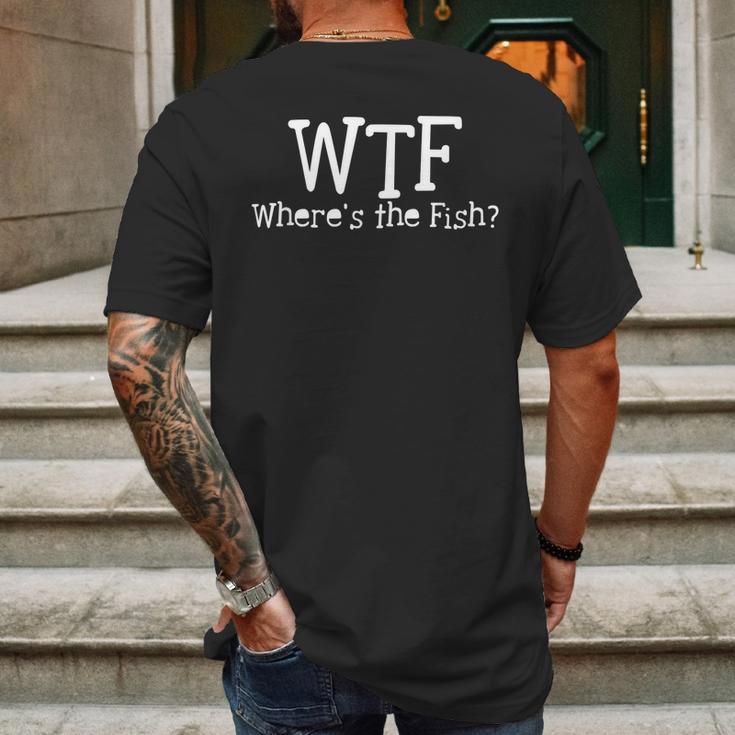 Fishing Gifts - Wtf Wheres The Fish Funny Fishing Mens Back Print T-shirt Gifts for Men