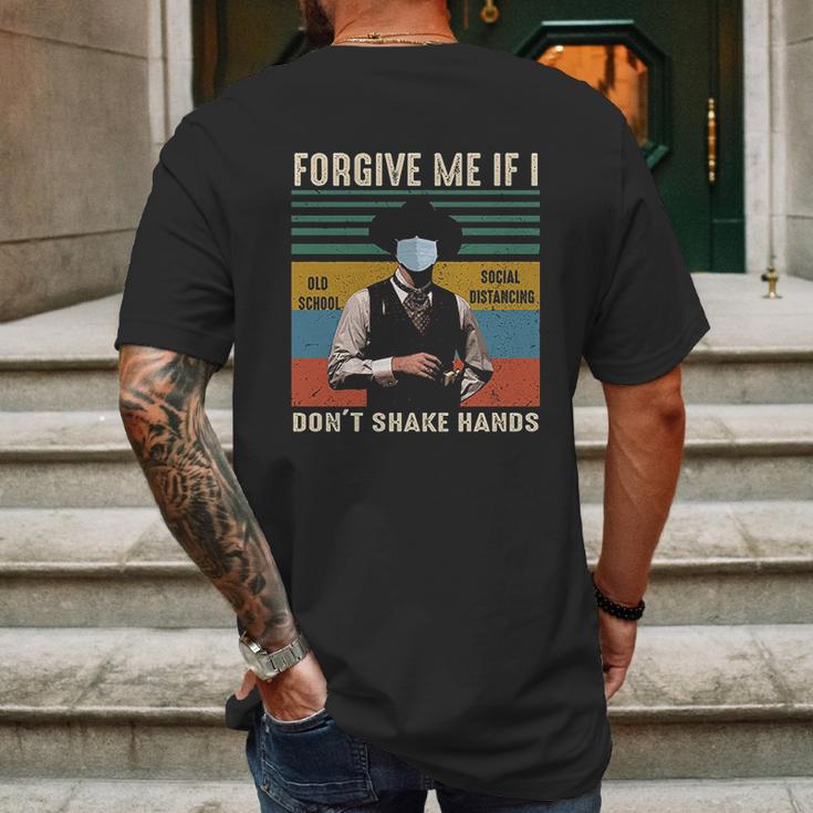 Forgive Me If I Dont Shake Hands Old School Social Distancing Vintage Mens Back Print T-shirt Gifts for Men