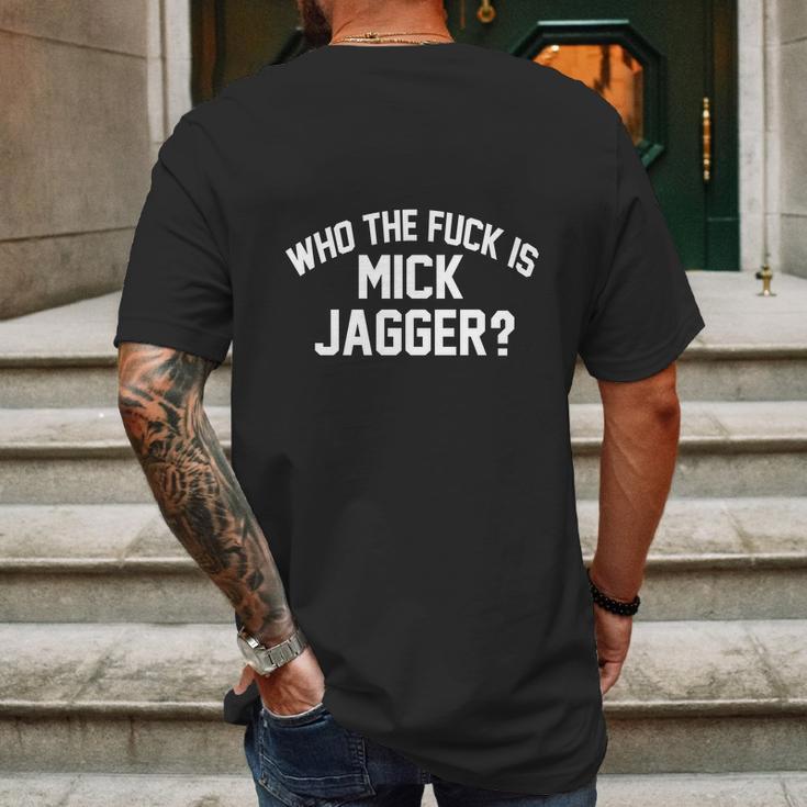 Who The Fuk Is Mick Jagger Distressed Mens Back Print T-shirt Gifts for Men