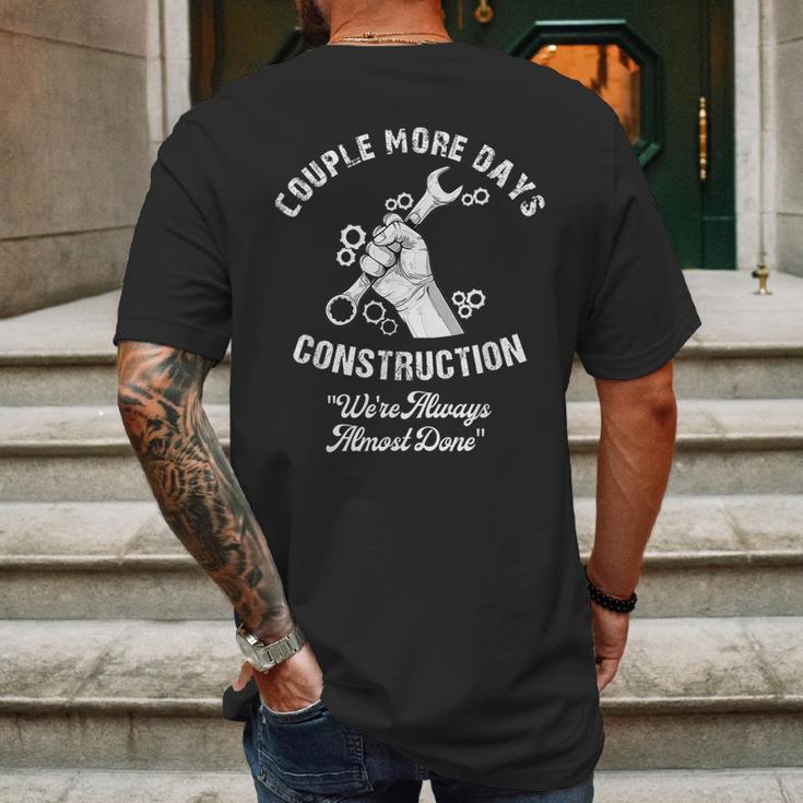 Funny Couple More Days Construction We’Re Always Almost Done Mens Back Print T-shirt Gifts for Men