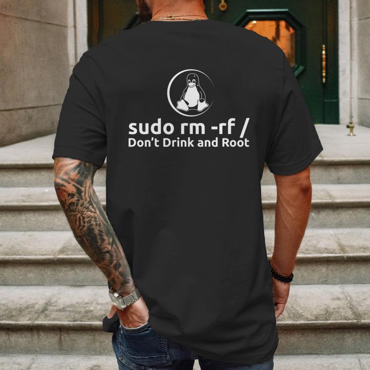 Funny Linux Sudo Rm Rf Dont Drink And Root Mens Back Print T-shirt Gifts for Men