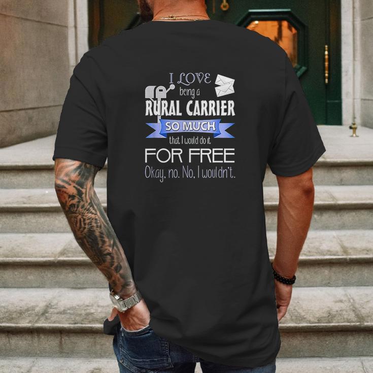 Funny Rural Mail Carrier For Rca Or Postal Worker Mens Back Print T-shirt Gifts for Men