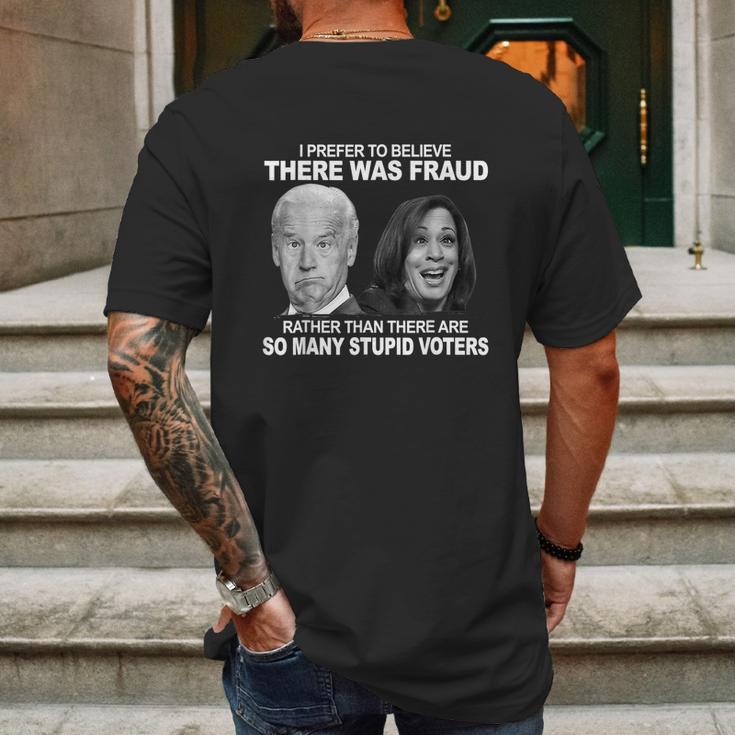 Funny Stupid Voters Here Was Fraud Rather Than Joe Biden Mens Back Print T-shirt Gifts for Men