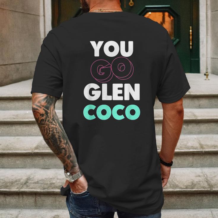 You Go Glen Coco Text Variety Graphic Mens Back Print T-shirt Gifts for Men