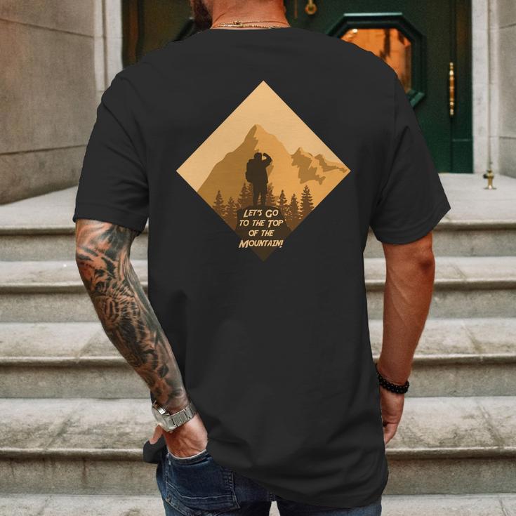 Lets Go To The Top Of The Mountain Camping Hiking Mens Back Print T-shirt Gifts for Men