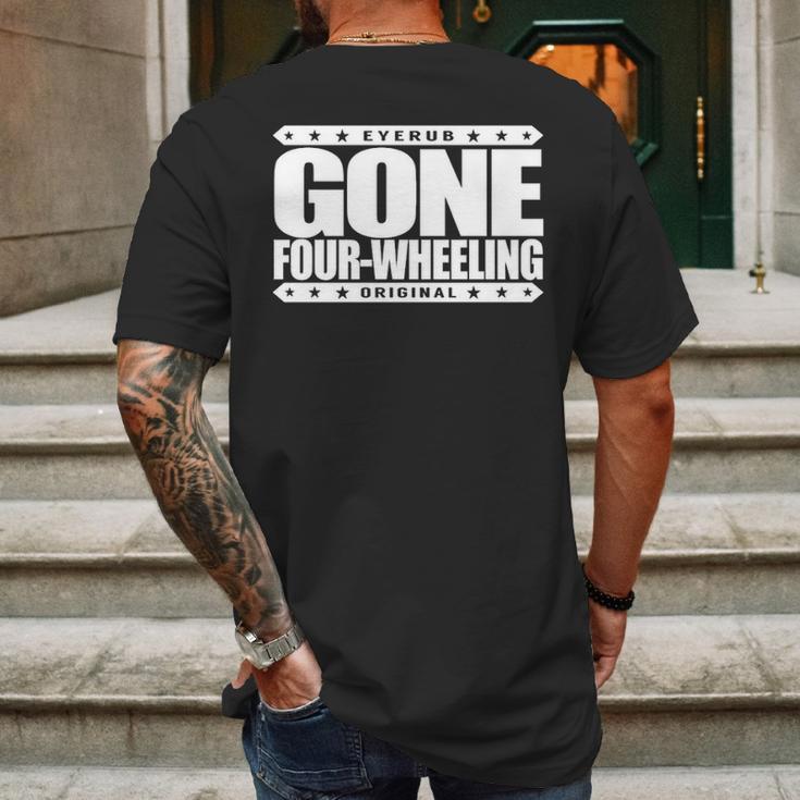 Gone Four Wheeling Off Road Jeep And Atv Driving Mens Back Print T-shirt Gifts for Men