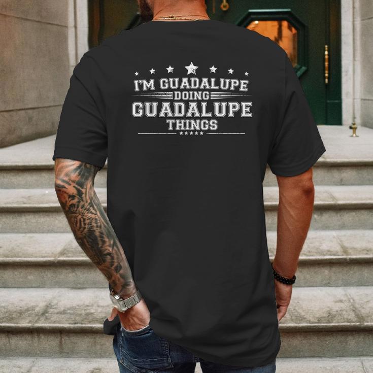 Im Guadalupe Doing Guadalupe Things Mens Back Print T-shirt Gifts for Men