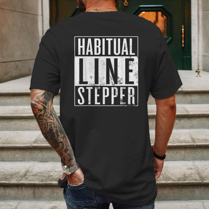 Habitual Line Stepper Funny Rule Breaker Mens Back Print T-shirt Gifts for Men