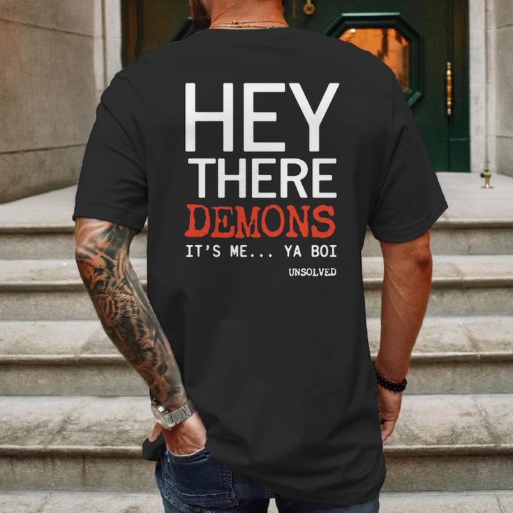 Hey There Demons Its Me Ya Boi Unsolved Mens Back Print T-shirt Gifts for Men