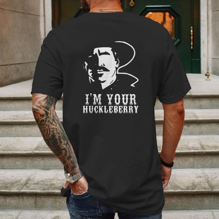 I Am Your Huckleberry Cowboy Quote And Funny Sayings Mens Back Print T-shirt Gifts for Men