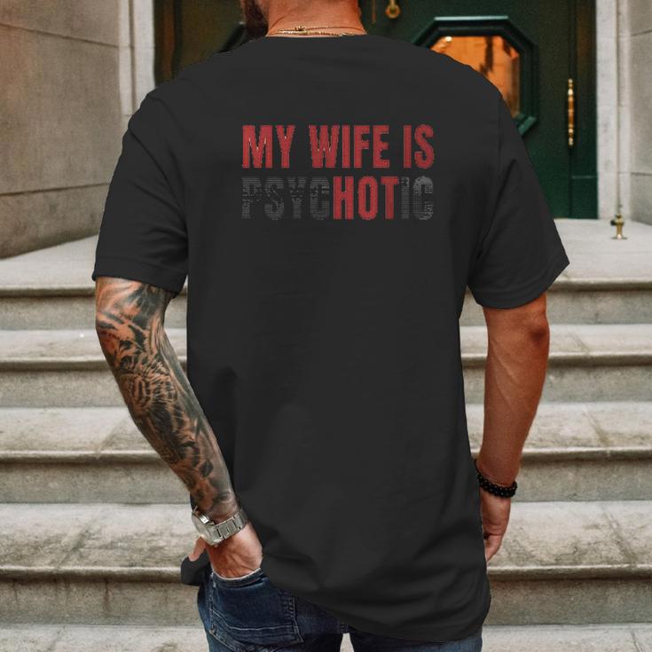 My Husband Is Psychotic Funny Graphic Mens Back Print T-shirt Gifts for Men